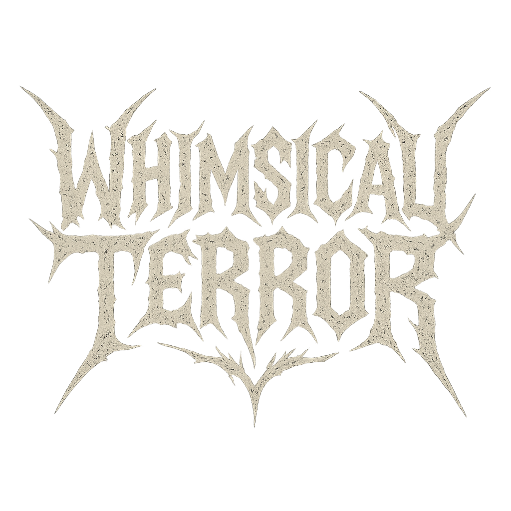 Whimsical Terror